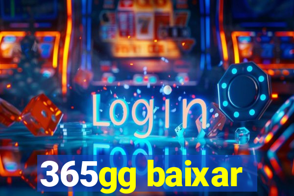 365gg baixar